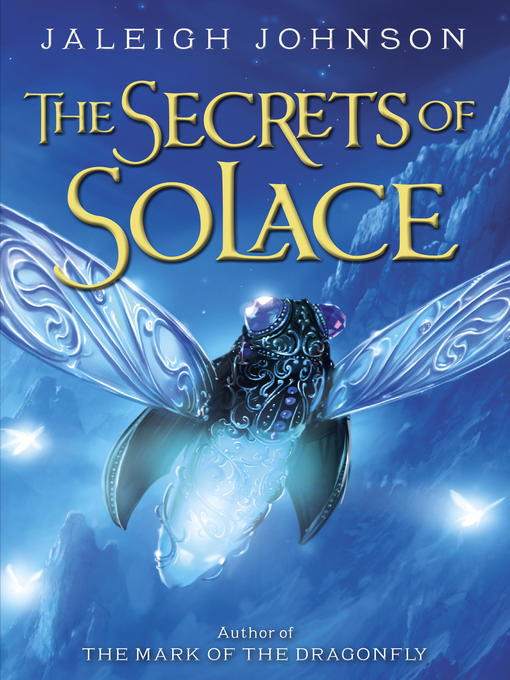 Title details for The Secrets of Solace by Jaleigh Johnson - Wait list